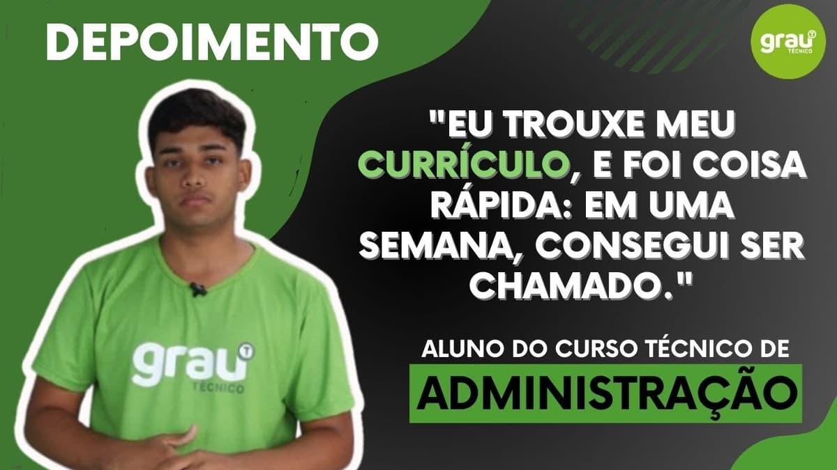 Grau Técnico | Curso Técnico em Administração